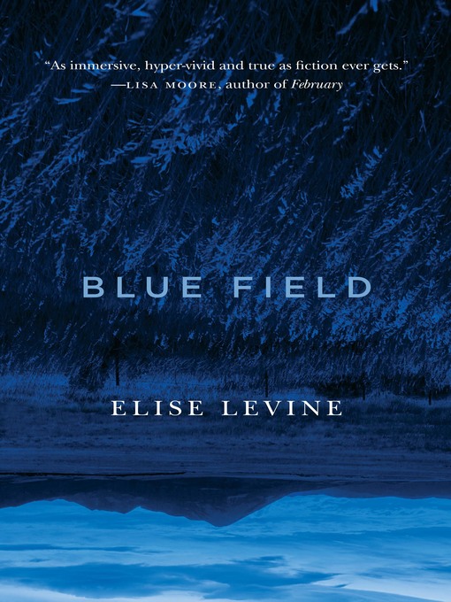 Title details for Blue Field by Elise Levine - Available